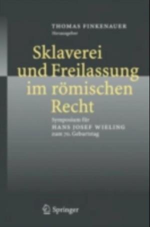 Sklaverei und Freilassung im römischen Recht