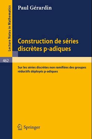 Construction de Series Discretes p-adiques