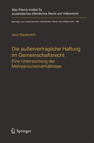 Die außervertragliche Haftung im Gemeinschaftsrecht