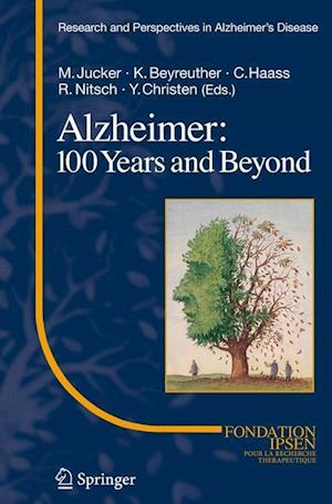 Alzheimer: 100 Years and Beyond