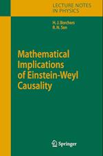 Mathematical Implications of Einstein-Weyl Causality