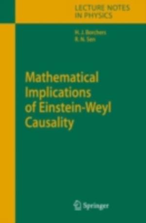 Mathematical Implications of Einstein-Weyl Causality