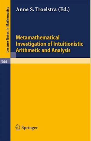 Metamathematical Investigation of Intuitionistic Arithmetic and Analysis