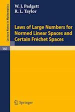 Laws of Large Numbers for Normed Linear Spaces and Certain Frechet Spaces