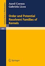 Order and Potential Resolvent Families of Kernels