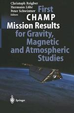 First CHAMP Mission Results for Gravity, Magnetic and Atmospheric Studies