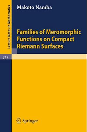 Families of Meromorphic Functions on Compact Riemann Surfaces