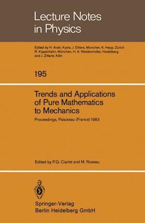 Trends and Applications of Pure Mathematics to Mechanics