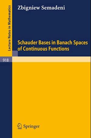 Schauder Bases in Banach Spaces of Continuous Functions