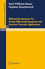 Differential Operators for Partial Differential Equations and Function Theoretic Applications