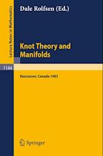 Knot Theory and Manifolds