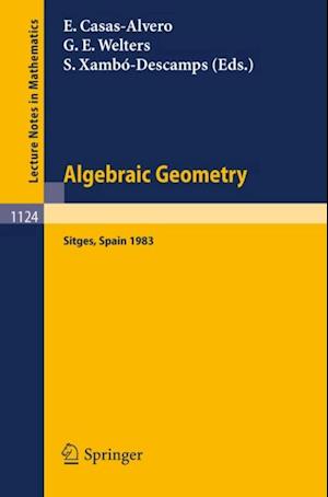 Algebraic Geometry, Sitges (Barcelona) 1983