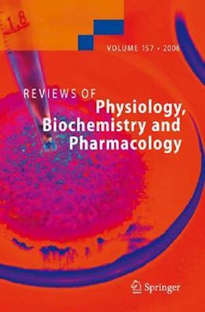 Reviews of Physiology, Biochemistry and Pharmacology 157