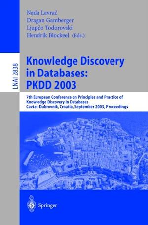 Knowledge Discovery in Databases: PKDD 2003