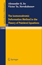 Isomonodromic Deformation Method in the Theory of Painleve Equations
