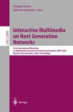 Interactive Multimedia on Next Generation Networks