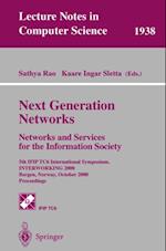 Next Generation Networks. Networks and Services for the Information Society