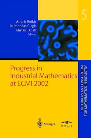 Progress in Industrial Mathematics at ECMI 2002