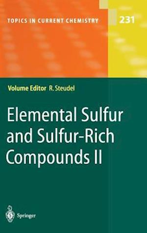 Elemental Sulfur and Sulfur-Rich Compounds II