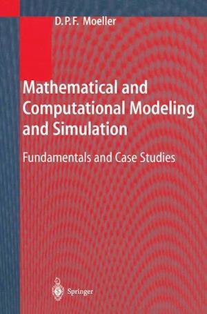 Mathematical and Computational Modeling and Simulation