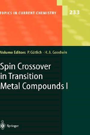 Spin Crossover in Transition Metal Compounds I