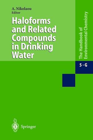 Haloforms and Related Compounds in Drinking Water