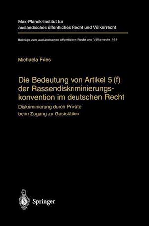 Die Bedeutung von Artikel 5(f) der Rassendiskriminierungskonvention im deutschen Recht