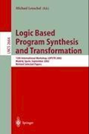 Logic Based Program Synthesis and Transformation