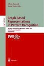 Graph Based Representations in Pattern Recognition