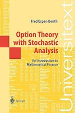 Option Theory with Stochastic Analysis