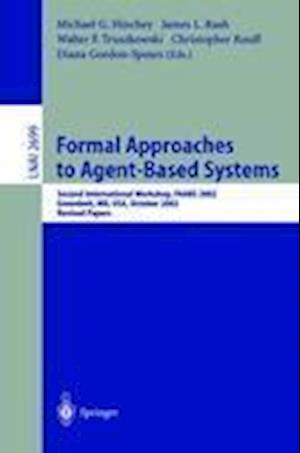 Formal Approaches to Agent-Based Systems