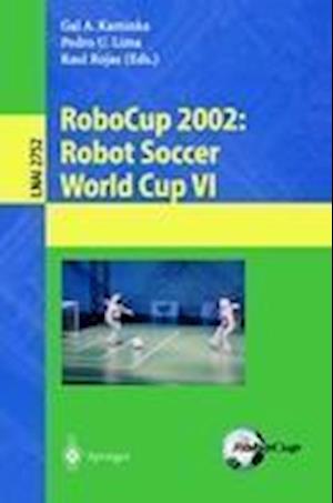 RoboCup 2002: Robot Soccer World Cup VI