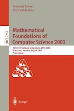 Mathematical Foundations of Computer Science 2003