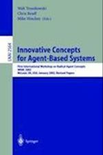 Innovative Concepts for Agent-Based Systems
