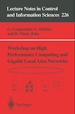 Workshop on High Performance Computing and Gigabit Local Area Networks
