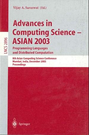 Advances in Computing Science - ASIAN 2003, Programming Languages and Distributed Computation