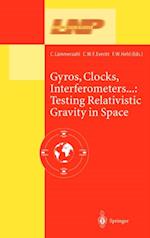 Gyros, Clocks, Interferometers...: Testing Relativistic Gravity in Space