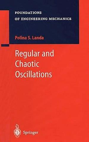 Regular and Chaotic Oscillations