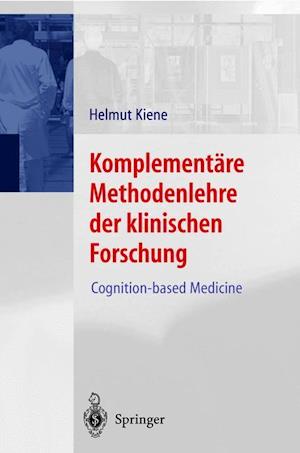 Komplementäre Methodenlehre der klinischen Forschung