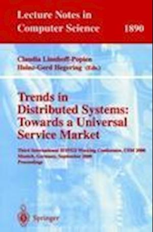 Trends in Distributed Systems: Towards a Universal Service Market