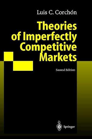 Theories of Imperfectly Competitive Markets