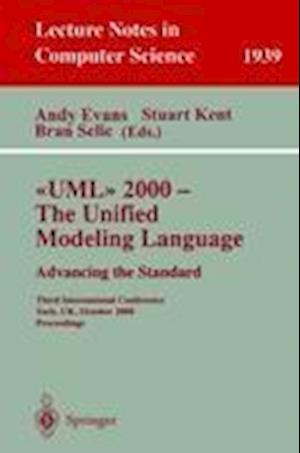 UML 2000 - The Unified Modeling Language: Advancing the Standard