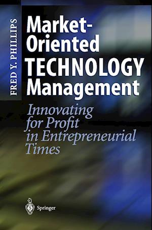 Market-Oriented Technology Management