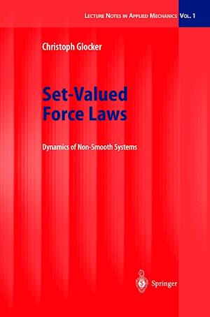 Set-Valued Force Laws