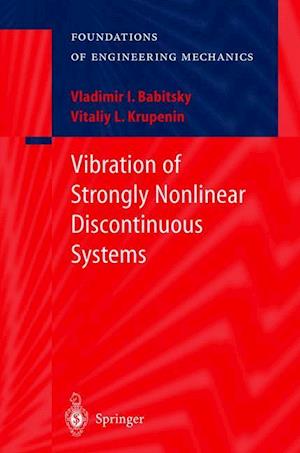 Vibration of Strongly Nonlinear Discontinuous Systems