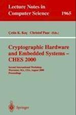 Cryptographic Hardware and Embedded Systems - CHES 2000