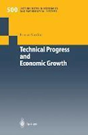 Technical Progress and Economic Growth