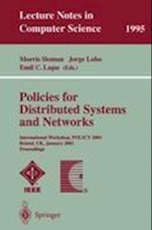 Policies for Distributed Systems and Networks