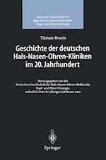 Geschichte Der Deutschen Hals-Nasen-Ohren-Kliniken Im 20. Jahrhundert