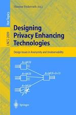 Designing Privacy Enhancing Technologies